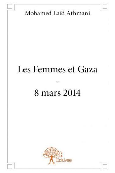 Les femmes et Gaza : 8 mars 2014