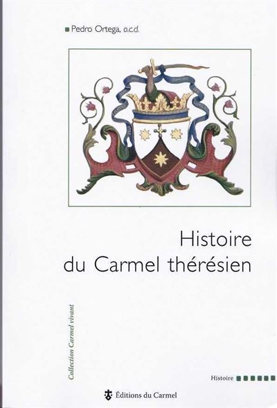 Histoire du Carmel déchaussé