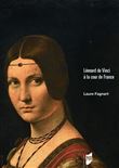 Léonard de Vinci à la cour de France