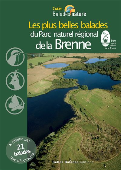 Les plus belles Balades Nature du Parc Naturel Régional de la Brenne -  Collectif - broché