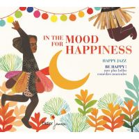 IN THE MOOD FOR HAPPINESS