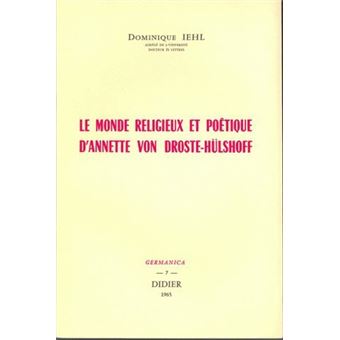 Le Monde religieux et poétique d'Annette von Droste-Hülshoff