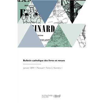 Bulletin catholique des livres et revues