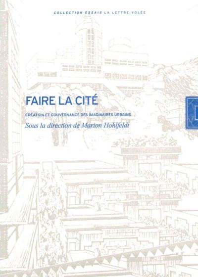 Faire la Cite