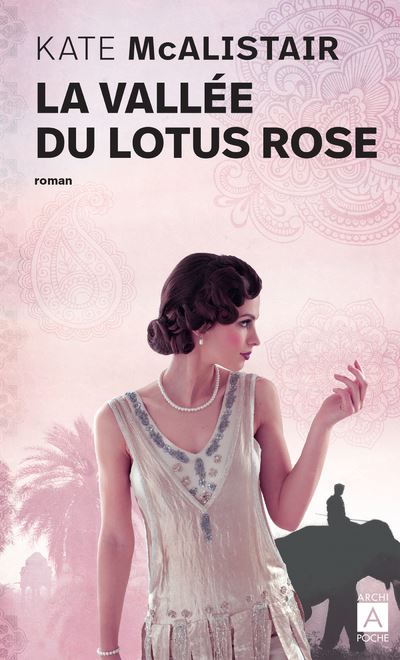 La Vallée du Lotus rose - Kate McAlistair - Poche