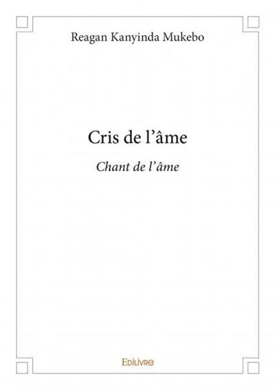 Cris de l'âme