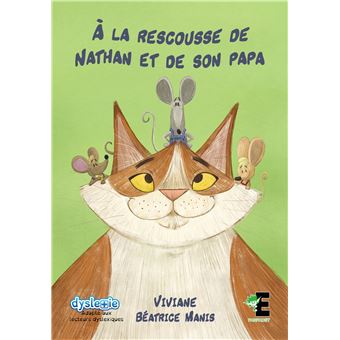 A la rescousse de Nathan et de son papa