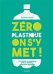 Zéro plastique on s'y met!