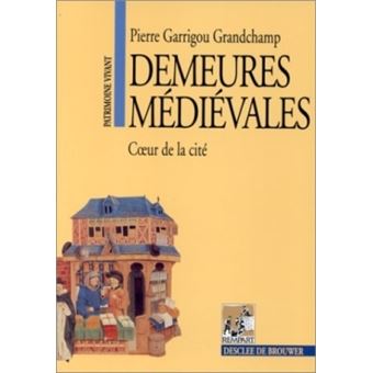 Demeures médiévales - 1