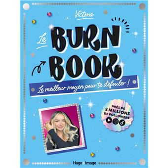 Burn Book - Le meilleur moyen pour te défouler !