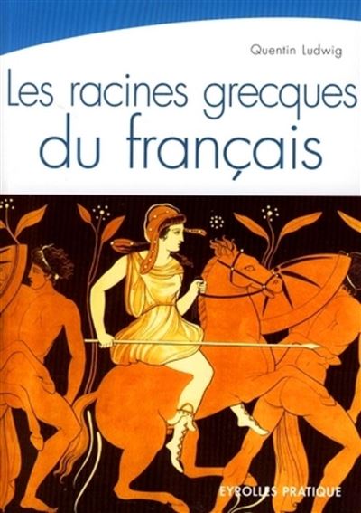 Racines grecques du français