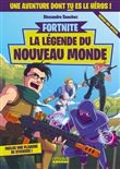 Fortnite - La Légende du nouveau monde