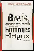 Brefs entretiens avec des hommes hideux
