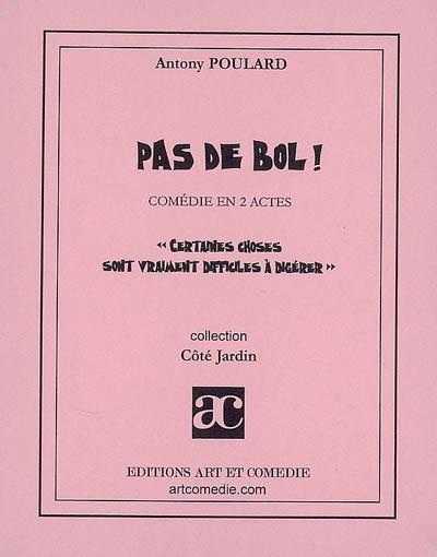 Pas de bol !