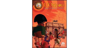 L Oricou : Enquête à Paris sous Napoléon