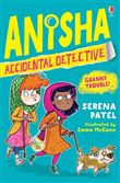 Anisha, Accidental Detective - Granny Trouble !