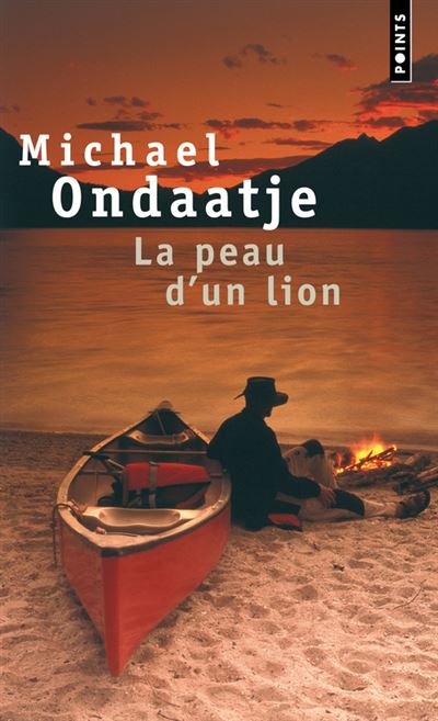 La Peau d'un lion - Michael Ondaatje - Poche