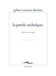La Parole archaïque