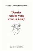 Dernier rendez-vous avec la Lady