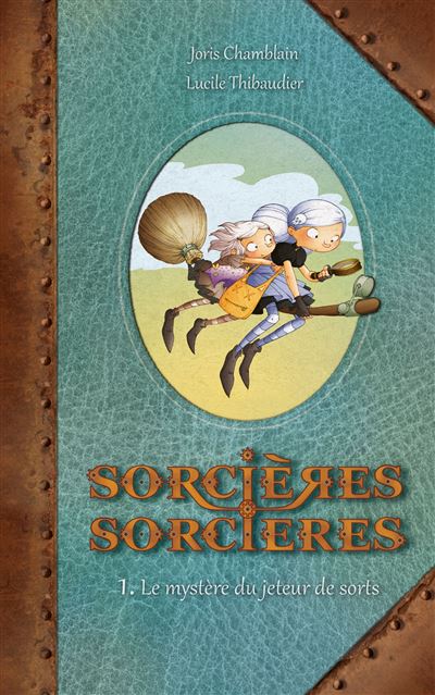 Sorcières Sorcières -  CHAMBLAIN-J+THIBAUDIER-L - broché