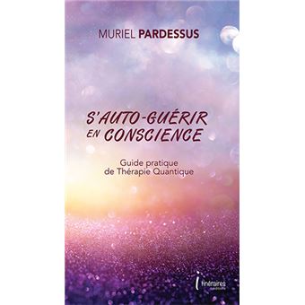 S'Auto-guérir en conscience