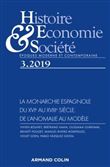 Histoire, Économie & Société (3/2019) La monarchie espagnole du XVIe au XVIIIe siècle. De l'anomalie