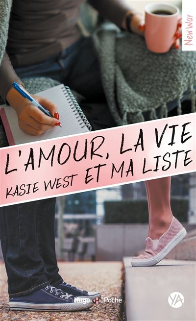 L'amour, la vie et ma liste - Kasie West - Poche