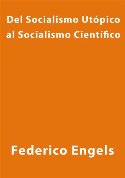 Del Socialismo Utopico Al Socialismo Cientifico - Ebook (ePub ...