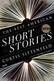 BEST AMERICAN SHORT STORIES 2020