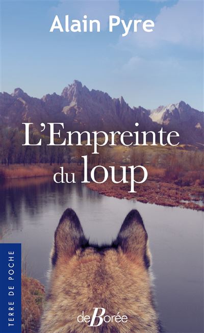 L'Empreinte du loup - Alain Pyre - Poche