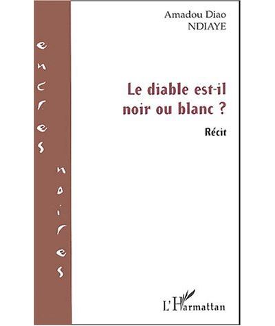 Le diable est-il noir ou blanc ?