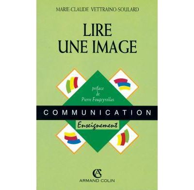 Lire une image - Marie-Claude Vettraino-Soulard - broché