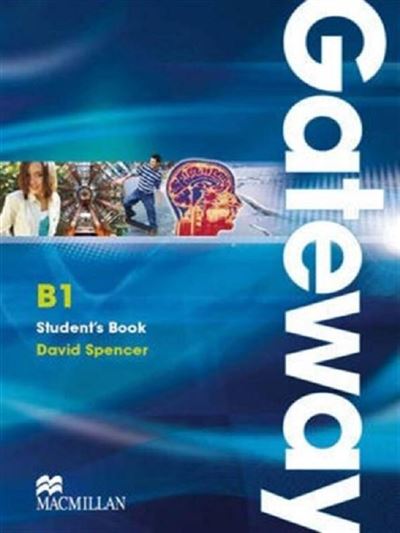 Gateway - B1 Student's Book - David Spencer - (donnée non spécifiée)