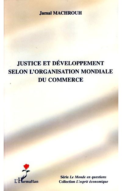 Justice et développement selon l'organisation mondiale du commerce