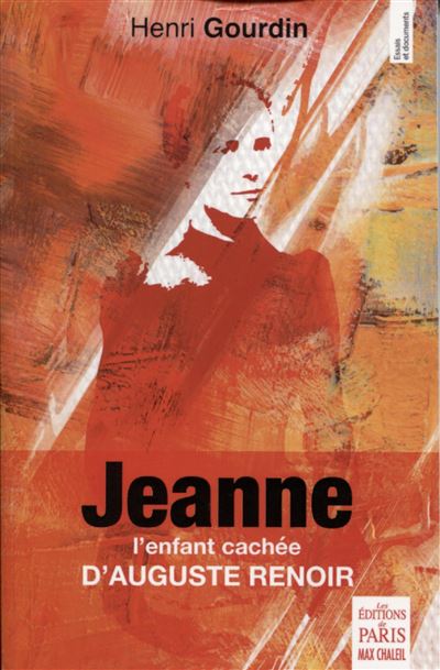 Jeanne l'enfant cachee d'auguste renoir