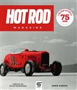 HOT ROD Magazine, 75 ans