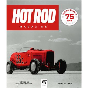HOT ROD Magazine, 75 ans