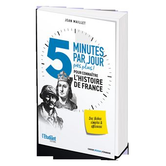 5 minutes par jour pas plus ! pour connaître l'Histoire de France