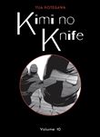 Kimi no Knife T10 (Nouvelle édition)