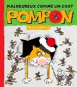 Malheureux comme un chat Pompon