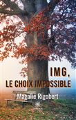 IMG,le choix impossible
