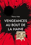 Vengeances au Bout de la Haine