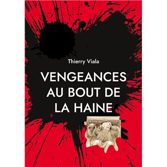 Vengeances au Bout de la Haine