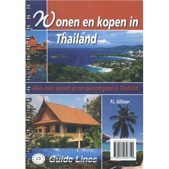 Wonen en kopen in - alles over en onroerend goed in Thailand - en kopen Thailand - Gillissen - paperback, Boek Alle boeken bij Fnac.be