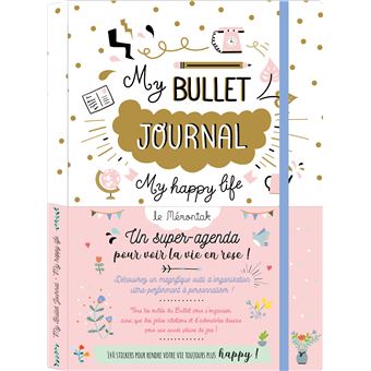 My bullet journal Mémoniak - My happy life - Agenda en pointillé et  prérempli - broché - Marie Bretin, Livre tous les livres à la Fnac
