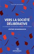 Vers la société délibérative