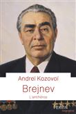 Brejnev - L'antihéros
