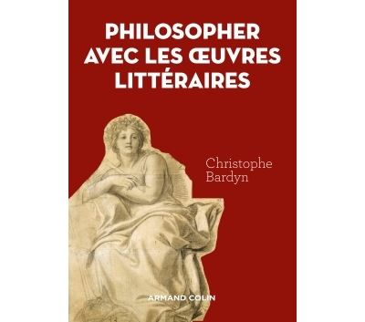 Philosopher avec les œuvres littéraires