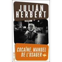 Cocaïne, manuel de l'usager