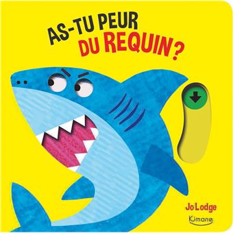 As-tu peur du  requin ?